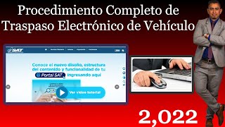 Procedimiento Completo de Traspaso Electrónico de Vehículo [upl. by Lucier72]