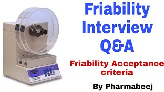 Friability Interview QampA  Friability acceptance criteria  pharmabeej [upl. by Nevur764]