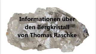 Info´s über den Bergkristall [upl. by Lantz]