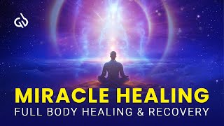 Full Body Healing Binaural Beats Miracle Recovery amp Healing Music [upl. by Alihs433]