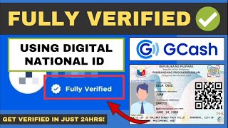 HOW TO FULLY VERIFIED GCASH ACCOUNT USING DIGITAL NATIONAL ID  HR LEAH G [upl. by Aderfla534]