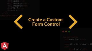 12 Custom Angular Form Control [upl. by Chemaram22]