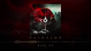 Painside  Rise Up [upl. by Gosnell]