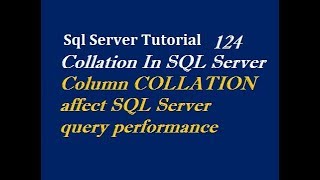 Collation In SQL Server [upl. by Ceporah]