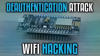 Hacking WiFi cu ESP8266 folosind deatuh attack [upl. by Nalyt516]