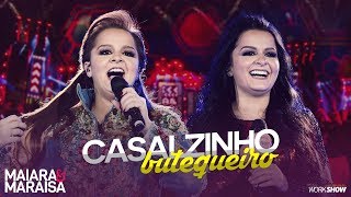 Maiara e Maraisa – Casalzinho Butequeiro  DVD Ao Vivo Em Campo Grande [upl. by Ettennej]