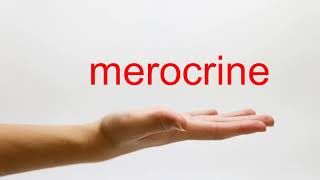 How to Pronounce merocrine  American English [upl. by Mcnamee]