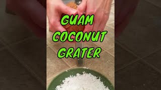 How to Grate A COCONUT Chamorro Style Shorts [upl. by Erving622]