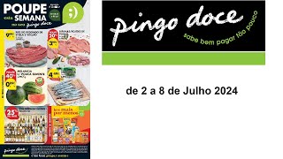 Folheto Pingo Doce PT de 2 a 8 de Julho 2024 [upl. by Beacham192]