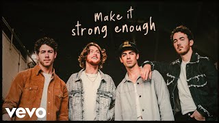 Jonas Brothers  Strong Enough Official Lyric Video ft Bailey Zimmerman [upl. by Dekeles]