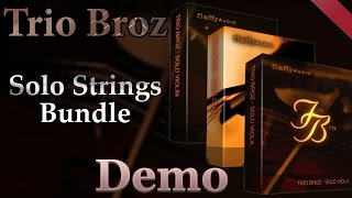 Fluffy Audio  Trio Broz Solo Strings Bundle Demo [upl. by Inalel]