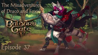 The Misadventures of Draco and Foxie Episode 37 [upl. by Eleni]