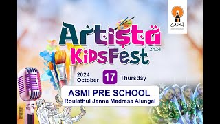 Artista Kids Fest  Asmi pre School  Roulathul Janna Madrasa Alungal [upl. by Scibert]