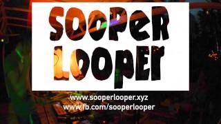 Sooper Looper  Ausserhalb 5 Schuhe [upl. by Ozmo613]