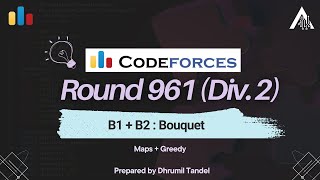 Codeforces Round 961 Div2 B  Bouquet  B1  Bouquet Easy Version  B2  Bouquet Hard Version [upl. by Onairam467]