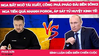 Nga bất ngờ tái xuất công phá pháo đài bên sông Nga tiến quá nhanh Porok áp sát tử huyệt kinh tế [upl. by Blockus]