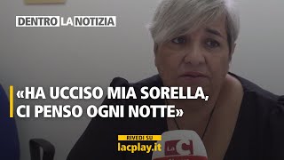 Femminicidio Sollazzo la testimonianza della sorella  𝗗𝗲𝗻𝘁𝗿𝗼 𝗟𝗮 𝗡𝗼𝘁𝗶𝘇𝗶𝗮 [upl. by Ephrayim]