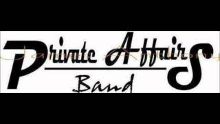 Private Affairs Band  7811 BIG MOUTH [upl. by Emlen756]