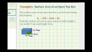 Ex Find the Surface Area of an Open Top Box [upl. by Maximilian]