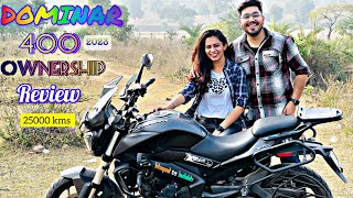 DOMINAR 400 2023 OWNERSHIP REVIEW ❤️‍🔥 25000 Kms  Touring varient  bike nahi छोटा हाथि है यह 🐘 [upl. by Anthia]