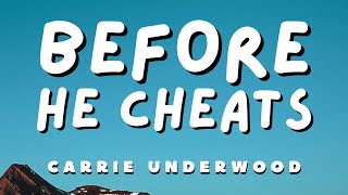 Carrie Underwood Before He Cheats Lyrics [upl. by Daugherty]