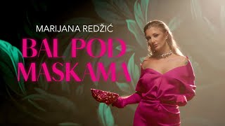 Marijana Redzic  Bal pod maskama  Official Video 2024 [upl. by Akerahs]