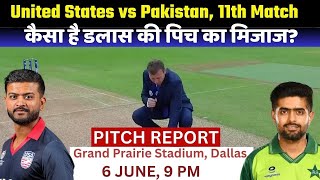 PAK vs USA Pitch Report Grand Prairie Stadium Pitch Report Dallas Pitch Report [upl. by Aneger]