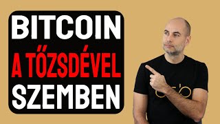 BITCOIN A TŐZSDÉVEL SZEMBEN Részletek [upl. by Pachston380]