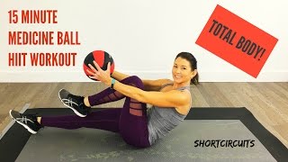 15 MINUTE MEDICINE BALL HIIT WORKOUT  TOTAL BODY CIRCUIT [upl. by Micheil]