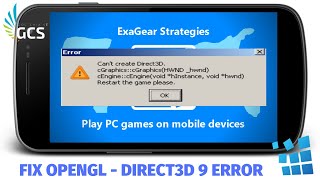 EXAGEAR FIX OPENGL DIRECT3D9 ERROR  HƯỚNG DẪN FIX LỖI CHI TIẾT 112019 [upl. by Airasor]