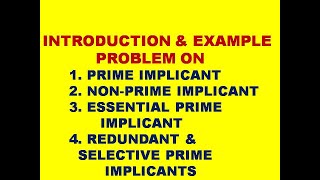 EXAMPLE  1 PRIME IMPLICANT  ESSENTIAL PRIME IMPLICANT  REDUNDANT amp SELECTIVE PRIME IMPLICANT [upl. by Morry]