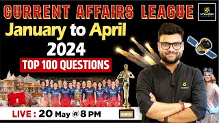 Jan  April 2024 Current Affairs  Top 100 Question  Current Affairs Revision By Kumar Gaurav Sir [upl. by Bennink259]