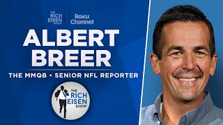 SI’s Albert Breer Talks Colts Jets Chiefs NFL Trades amp More with Rich Eisen  Full Interview [upl. by Rellek710]