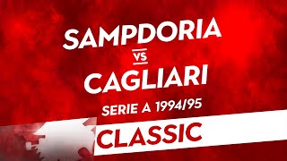 Classic SampdoriaCagliari 199495 [upl. by Euqirne]