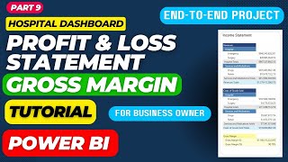 Gross Margin Measures How to build an Income Statement Dashboard for a Hospital Tutorial Part 9 [upl. by Melamed]