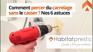 Comment percer du carrelage sans le casser  Nos 6 astuces [upl. by Linneman]