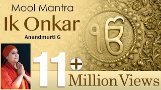 Mool Mantra Ik Onkar  108 Times Chanting of Mool Mantra  Gurbani [upl. by Acebber]