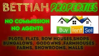 BETTIAH PROPERTIES  Sell Buy Rent   Flats  Plots  Bungalows  Row Houses  Shops [upl. by Enyawud506]