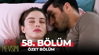 Kiraz Mevsimi 58 Bölüm Özet  Öze Dönüş Başladı [upl. by Asit585]