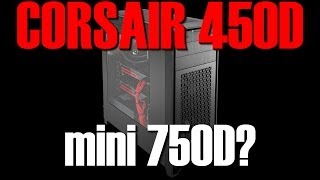 Corsair Obsidian 450D Case Review [upl. by Barnett]