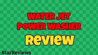 Water Jet Power Washer Review [upl. by Airad]