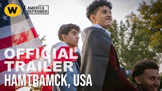 Hamtramck USA  Official Trailer  America ReFramed [upl. by Asena650]