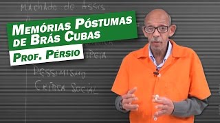 Literatura  Memórias Póstumas de Brás Cubas [upl. by Dorweiler]