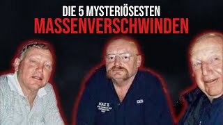 Die 5 mysteriösesten Massenverschwinden die unerklärlich sind [upl. by Felton]