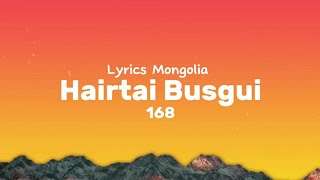 168Hairtai Busgui Lyrics [upl. by Aserret]