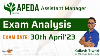 APEDA Assistant Manager AM Exam Analysis  Question Asked  Know All Questions  By Kailash Sir [upl. by Htiaf]