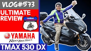 Yamaha TMAX 530 DX Ultimate Review  Vlog573 [upl. by Brennan213]