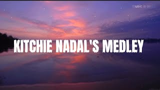 KITCHIE NADALS MEDLEY lyrics [upl. by Fasto579]