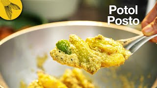 Potol posto—a creamy nutty Bengali vegetarian delicacy with poppy seeds and pointed gourd [upl. by Eeralih235]