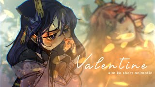 VALENTINE  Eimiko short animatic [upl. by Eskil505]